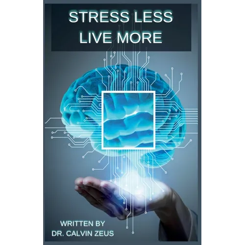 Stress Less Live More