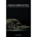 Child Forgotten