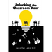 Unlocking the Classroom Door