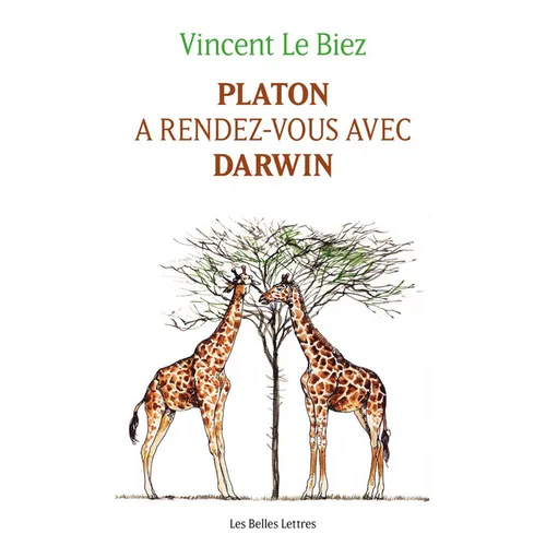 Platon a Rendez-Vous Avec Darwin