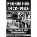 Prohibition 1920-1933: Bootleggers And Rumrunners