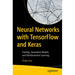 Neural Networks with Tensorflow and Keras: Training, Generative Models, and Reinforcement Learning