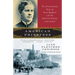 American Priestess: The Extraordinary Story of Anna Spafford and the American Colony in Jerusalem
