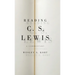 Reading C.S. Lewis: A Commentary