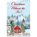 Christmas Without the Mrs.