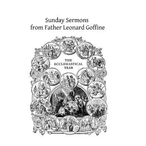Sunday Sermons from Father Leonard Goffine