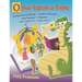 Once Upon a Time: Using Storytelling, Creative Drama, and Reader's Theater with Children in Grades Prek-6