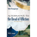 Alternative to the Bread of Affliction: And Other Essays