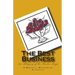 The Best Business: An Allegory of the Twelve Steps