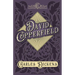 David Copperfield: With Appreciations and Criticisms By G. K. Chesterton