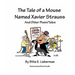 The Tale of a Mouse Named Xavier Strauss and Other Poem/Tales