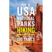 Moon USA National Parks Hiking: The Top 100 Trails