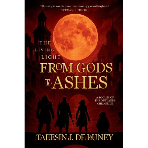 The Living Light: from Gods to Ashes