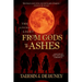 The Living Light: from Gods to Ashes
