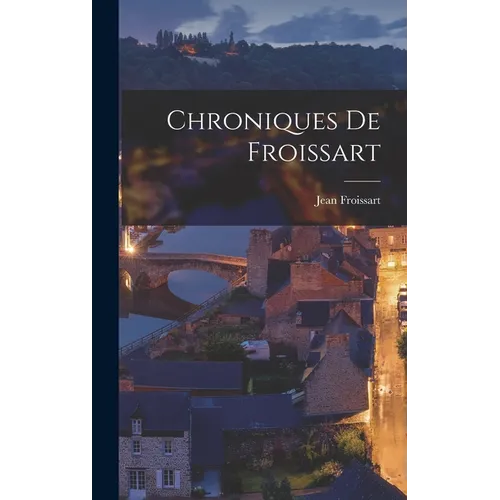 Chroniques de Froissart
