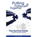 Putting the Pieces Together: Your Survival Guide to the First Five Years in Business