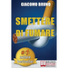 Smettere Di Fumare: Il Metodo Definitivo per Smettere di Fumare e Ritrovare la Libertà