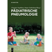 Pädiatrische Pneumologie