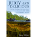 Juicy and Delicious: The Play That Inspired the Motion Picture "Beasts of the Southern Wild"