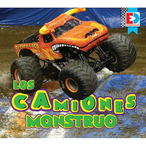 Los Camiones Monstruo (Monster Trucks)