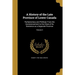 A History of the Late Province of Lower Canada: Parliamentary and Political, From the Commencement to the Close of Its Existence as a Separate Provinc