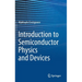 Introduction to Semiconductor Physics and Devices