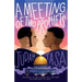 A Meeting of Two Prophets: In everyone's life there is someone they'll never forget, and a summer where it all began...