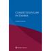 Competition Law in Zambia