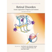 Retinal Disorders: Genetic Approaches to Diagnosis and Treatment, Second Edition