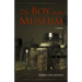 The Boy at the Museum