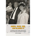 Mom, Dad, Me, and Classic TV - Growing Up with Classic Television's Harry Ackerman and Elinor Donahue