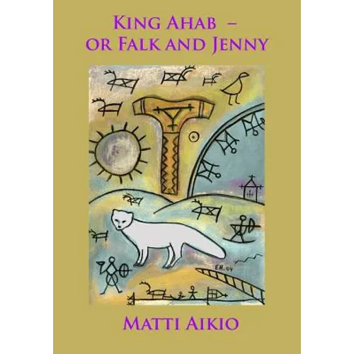 King Ahab ? or Falk and Jenny