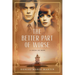 The Better Part of Worse: A Novel of Hope