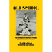 Old School: The Evolution of America's Pastime