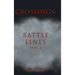 Crossings: Battle Lines: Part 2