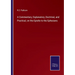 A Commentary, Explanatory, Doctrinal, and Practical, on the Epistle to the Ephesians