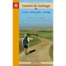 A Pilgrim's Guide to the Camino de Santiago (Camino Francés): St. Jean Pied de Port - Santiago de Compostela