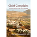 Chief Complaint: A Country Doctor's Tales of Life in Galilee
