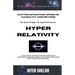 Hyper Relativity: The Speed Of Light Is The Speed Of Existence.