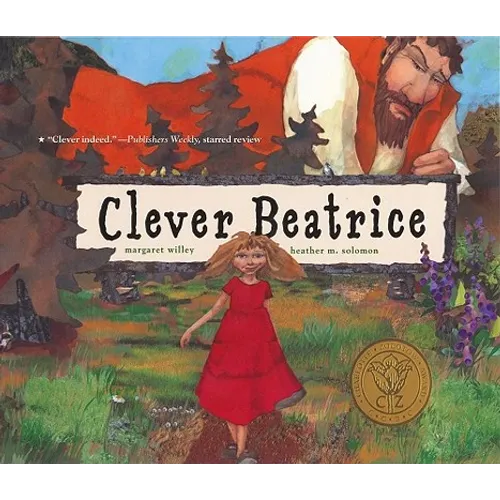 Clever Beatrice: An Upper Peninsula Conte