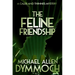 The Feline Friendship: A Caleb & Thinnes Mystery