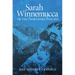 Sarah Winnemucca: Of the Northern Paiutes