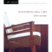 Discovering Soul Care