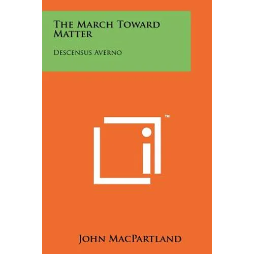 The March Toward Matter: Descensus Averno