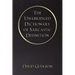 The Unabridged Dictionary of Sarcastic Definition