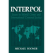 Interpol: Issues in World Crime and International Criminal Justice