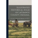 Illustrated Historical Atlas of LaGrange County, Indiana.