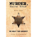 Murder, Salinas Style: Book Three He Shot the Sheriff