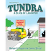 Tundra: A Slice of Laughter Softcover Book