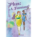 Plus: A Fantasy